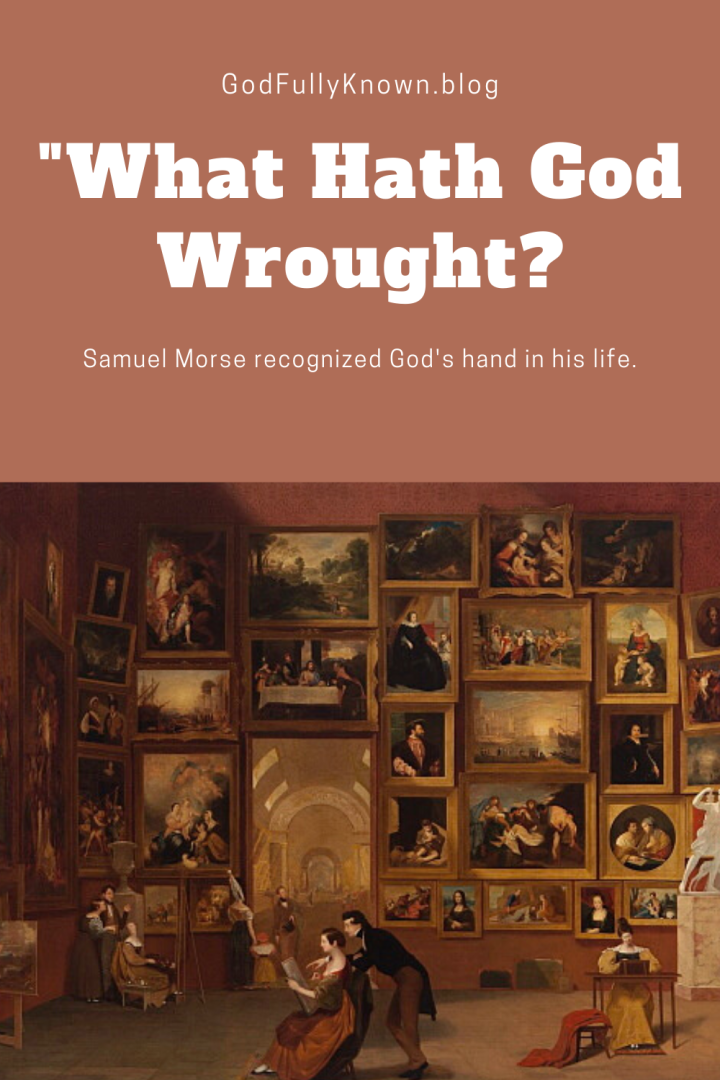 Samuel Morse: What Hath God Wrought